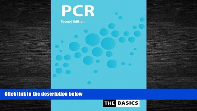 Enjoyed Read PCR (THE BASICS (Garland Science))