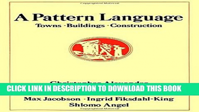 [PDF] A Pattern Language: Towns, Buildings, Construction (Center for Environmental Structure) Full