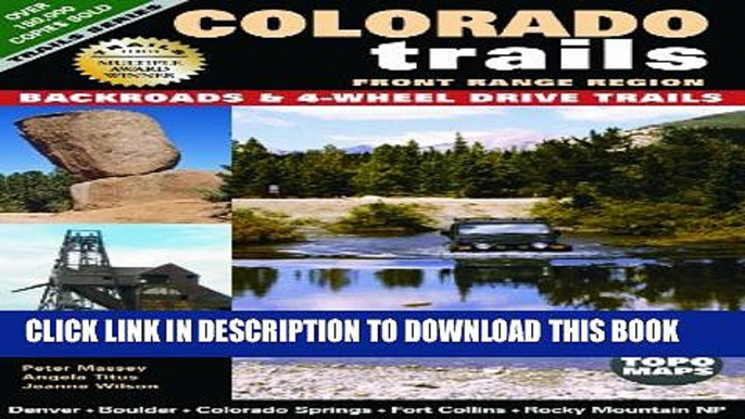 New Book Colorado Trails Front Range Region: Backroads   4-Wheel Drive Trails