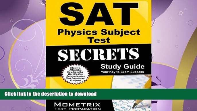 READ  SAT Physics Subject Test Secrets Study Guide: SAT Subject Exam Review for the SAT Subject