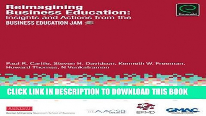 [PDF] Reimagining Business Education: Insights and Actions from the Business Education Jam Popular