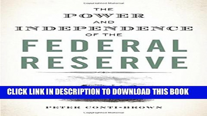 Collection Book The Power and Independence of the Federal Reserve