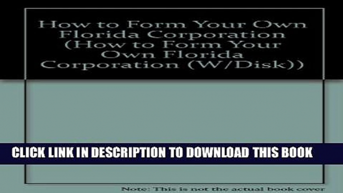 Collection Book How to Form Your Own Florida Corporation