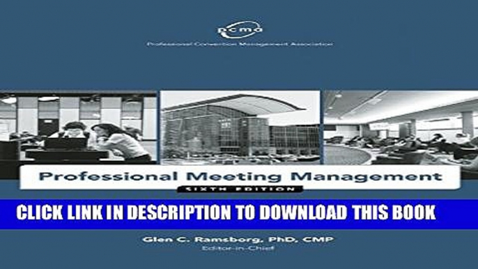 Collection Book Professional Meeting Management: A Guide to Meetings, Conventions and Events