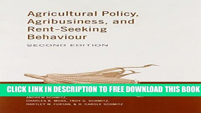 [PDF] Agricultural Policy, Agribusiness and Rent-Seeking Behaviour Full Online