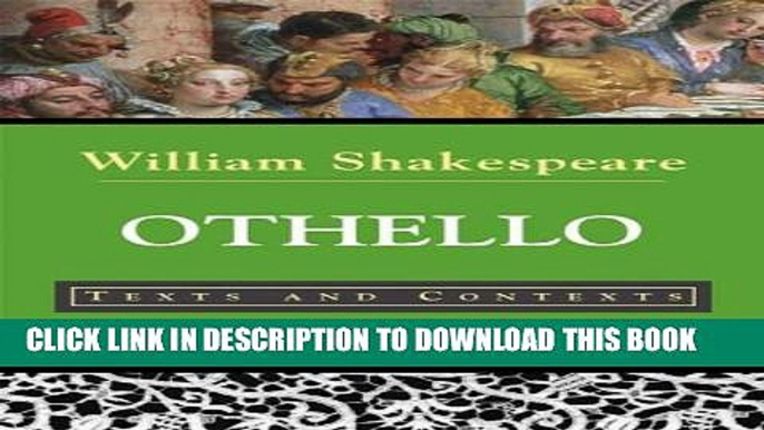 [Read PDF] Othello: Texts and Contexts (The Bedford Shakespeare Series) Ebook Online