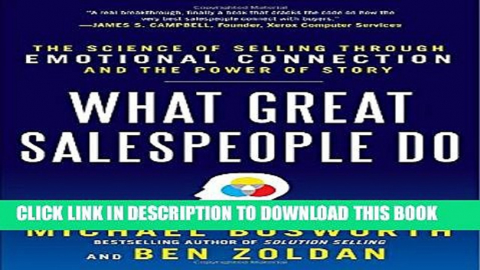 [PDF] What Great Salespeople Do: The Science of Selling Through Emotional Connection and the Power