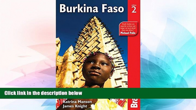 Must Have PDF  Burkina Faso (Bradt Travel Guide Burkina Faso)  Full Read Best Seller
