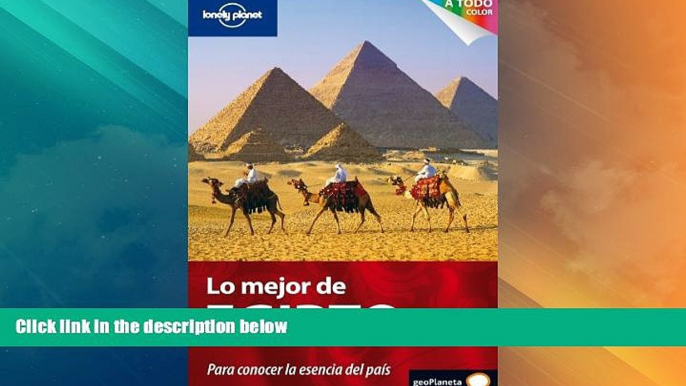 Big Deals  Lonely Planet Lo Mejor de Egipto (Travel Guide) (Spanish Edition)  Best Seller Books