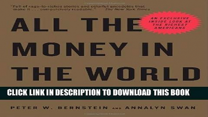 New Book All the Money in the World: How the Forbes 400 Make--and Spend--Their Fortunes