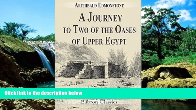 Big Deals  A Journey to Two of the Oases of Upper Egypt  Best Seller Books Best Seller