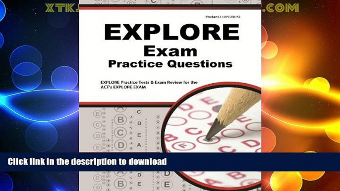 READ  EXPLORE Exam Practice Questions: EXPLORE Practice Tests   Review for the ACT s EXPLORE