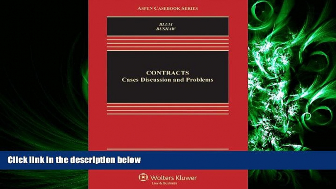 FAVORITE BOOK  Contracts: Cases, Discussion, and Problems, Third Edition (Aspen Casebooks)