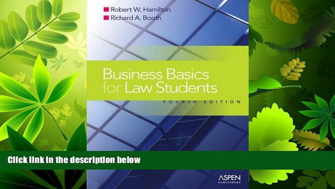 FAVORITE BOOK  Business Basics for Law Students: Essential Concepts and Applications (Essentials)