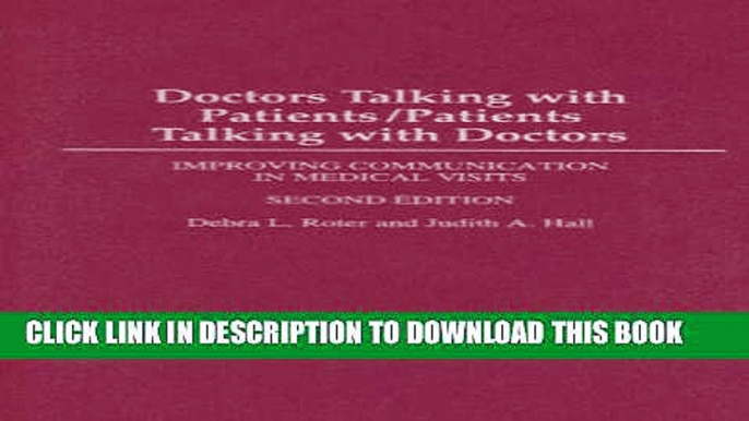 [PDF] Doctors Talking with Patients/Patients Talking with Doctors: Improving Communication in