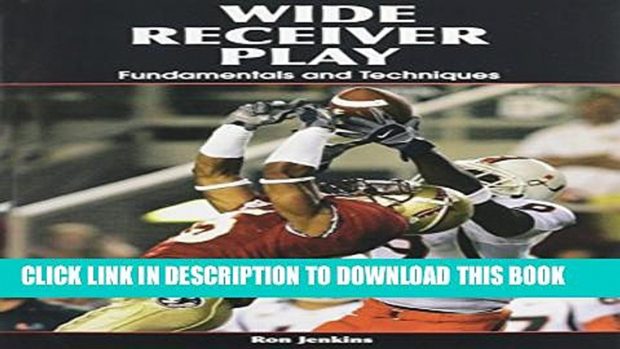 [PDF] Wide Receiver Play: Fundamentals and Techniques Popular Online