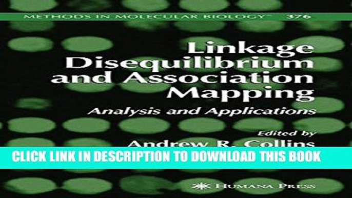 [PDF] Linkage Disequilibrium and Association Mapping: Analysis and Applications (Methods in