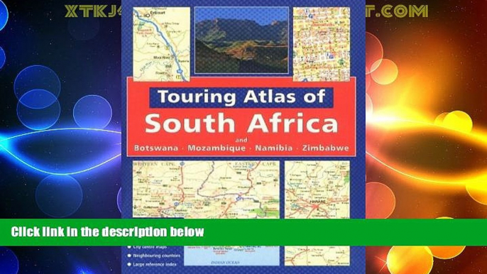Big Deals  Touring Atlas of Southern Africa: and Botswana Mozambique, Namibia and Zimbabwe  Best