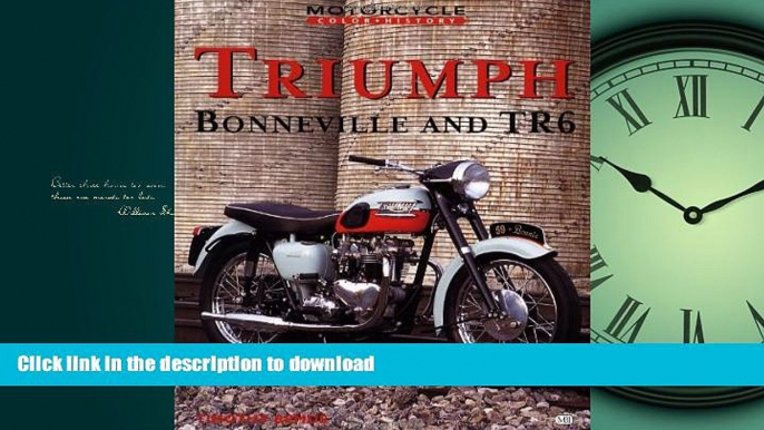 READ THE NEW BOOK Triumph Bonneville   TR6 (Motorcycle Color History) READ PDF BOOKS ONLINE