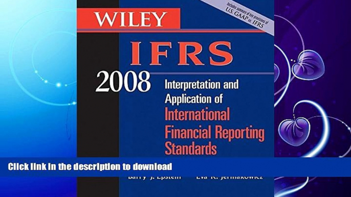 READ BOOK  Wiley IFRS 2008: Interpretation and Application of International Accounting and