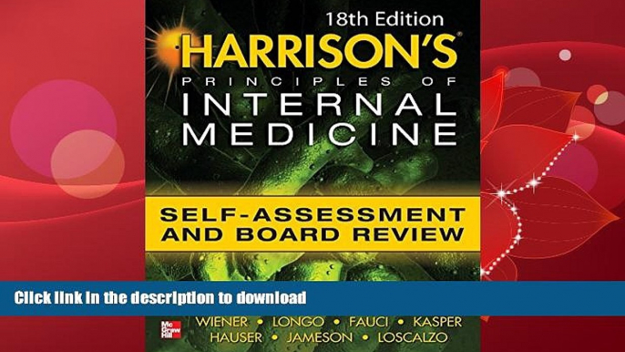 FAVORITE BOOK  Harrisons Principles of Internal Medicine Self-Assessment and Board Review 18th