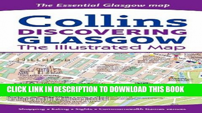 Collection Book Discovering Glasgow: The Illustrated Map Collins (Collins Travel Guides)