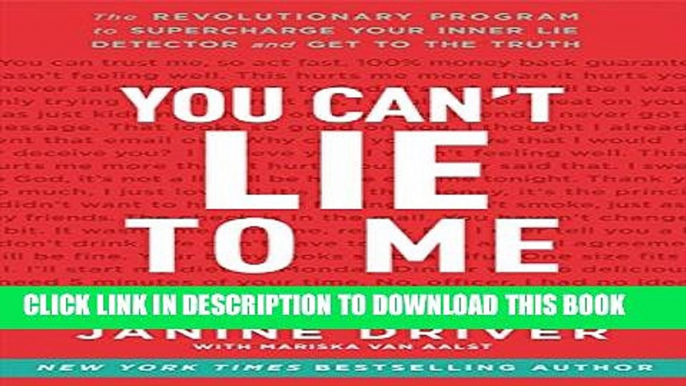 Collection Book You Can t Lie to Me: The Revolutionary Program to Supercharge Your Inner Lie