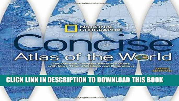 New Book National Geographic Concise Atlas of the World, Third Edition