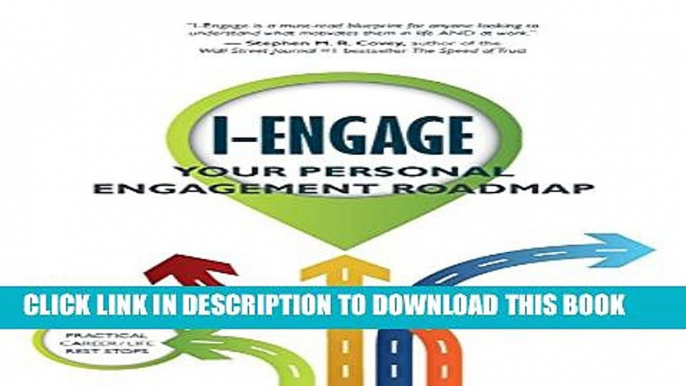 New Book I-Engage: Your Personal Engagement Roadmap