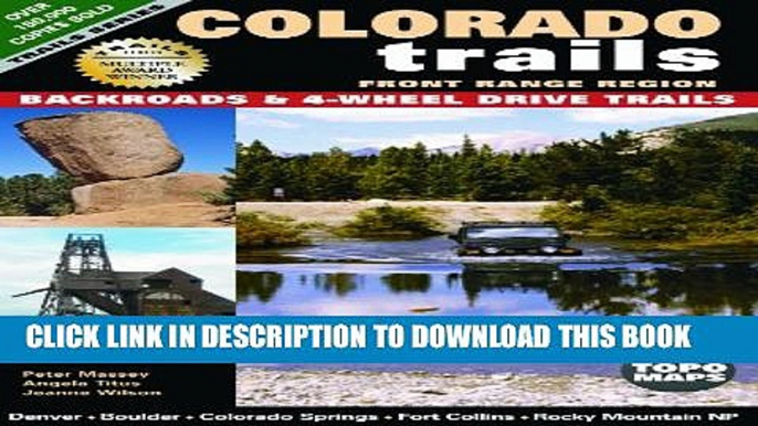 New Book Colorado Trails Front Range Region: Backroads   4-Wheel Drive Trails