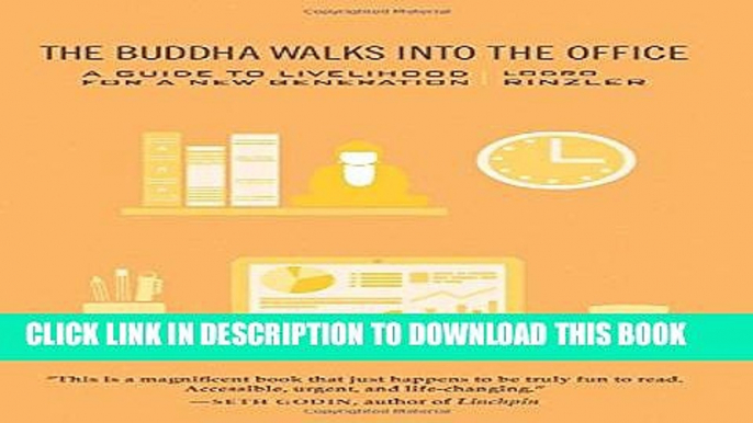 New Book The Buddha Walks into the Office: A Guide to Livelihood for a New Generation