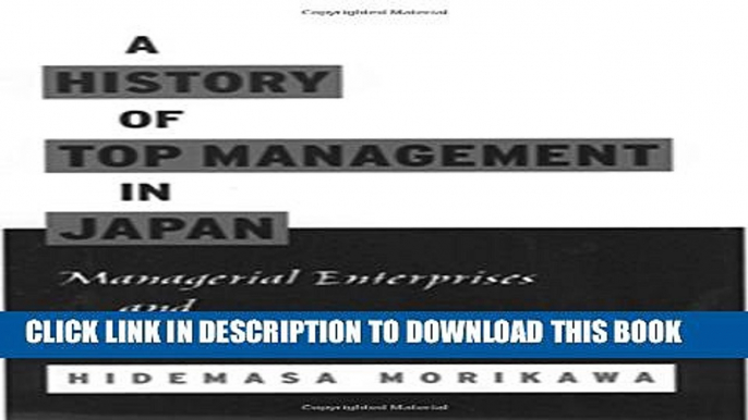 [PDF] A History of Top Management in Japan: Managerial Enterprises and Family Enterprises Popular