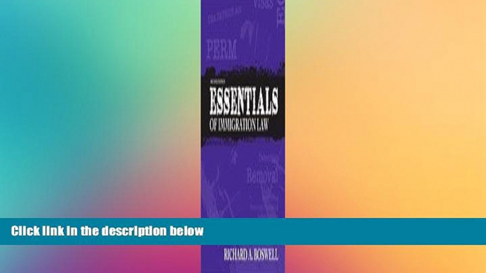 Full [PDF]  Essentials of Immigration Law 2nd (second) edition by Boswell, Richard A. published by