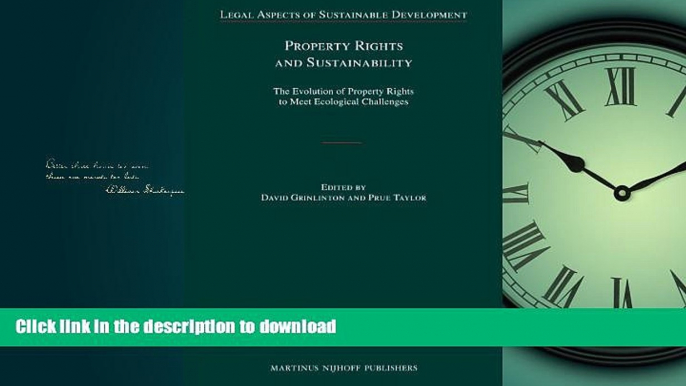 READ THE NEW BOOK Property Rights and Sustainability (Legal Aspects of Sustainable Development)