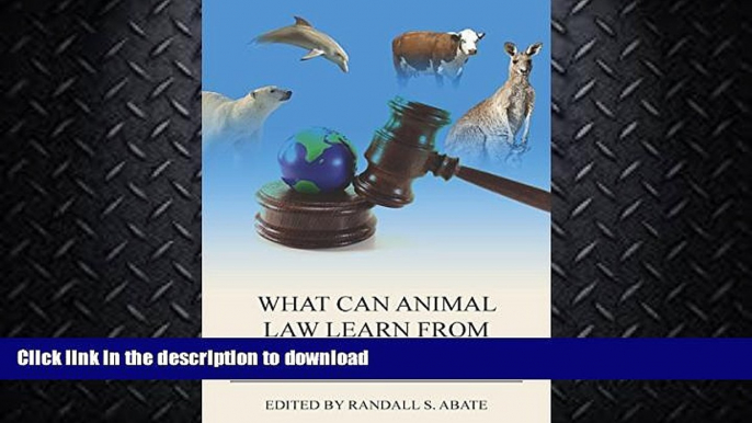 FAVORITE BOOK  What Can Animal Law Learn from Environmental Law? (Environmental Law Institute)