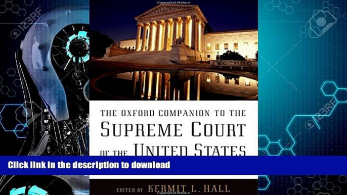 EBOOK ONLINE  The Oxford Companion to the Supreme Court of the United States FULL ONLINE