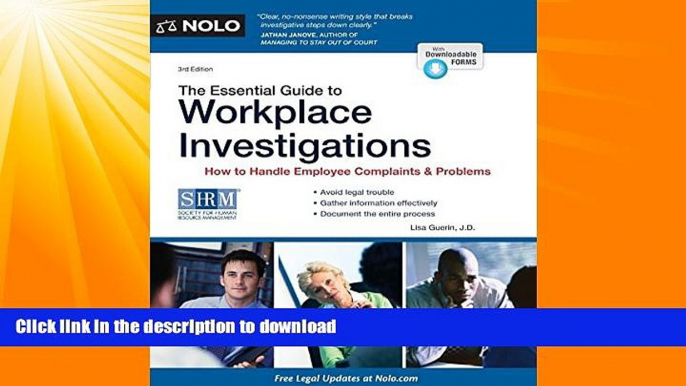 READ BOOK  The Essential Guide to Workplace Investigations: How to Handle Employee Complaints