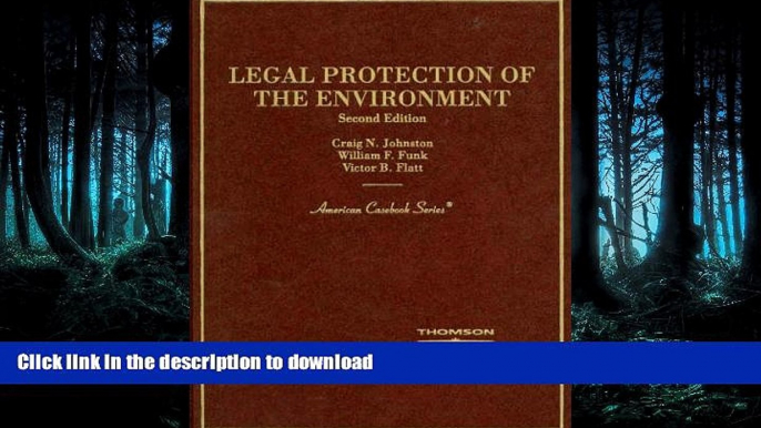 PDF ONLINE Legal Protection of the Environment (American Casebooks) READ PDF FILE ONLINE