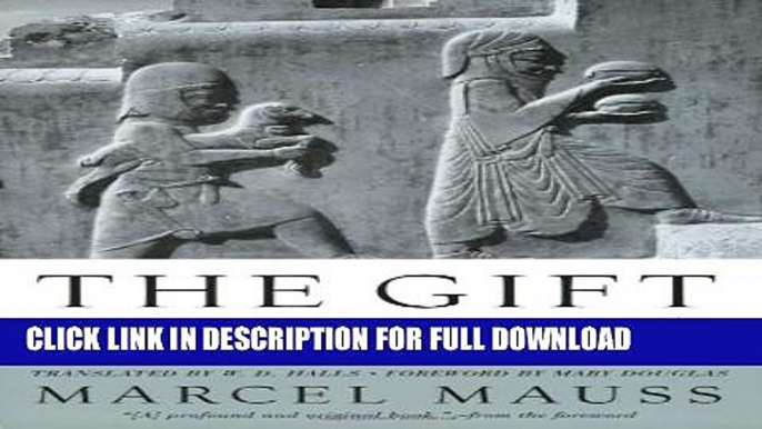 [DOWNLOAD PDF] The Gift: The Form and Reason for Exchange in Archaic Societies READ BOOK FREE