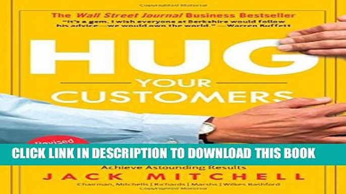 [Read PDF] Hug Your Customers: The Proven Way to Personalize Sales and Achieve Astounding Results