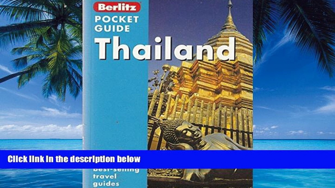 Big Deals  Thailand Berlitz Pocket Guide (Berlitz Pocket Guides)  Best Seller Books Most Wanted