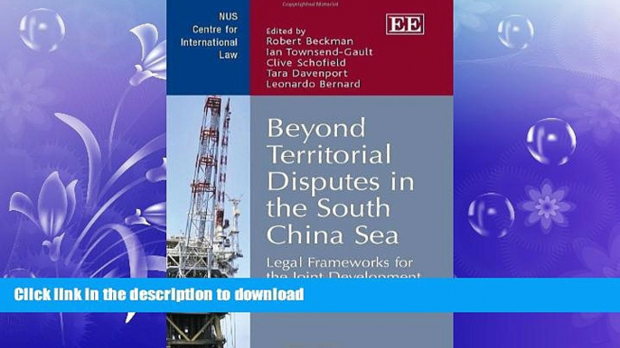 FAVORITE BOOK  Beyond Territorial Disputes in the South China Sea: Legal Frameworks for the Joint