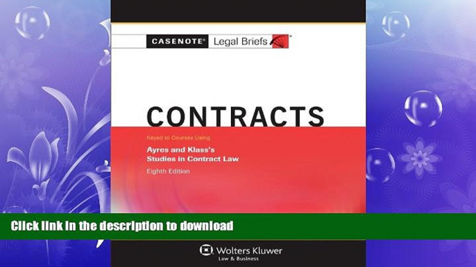 READ  Casenotes Legal Briefs: Contracts, Keyed to Ayres   Klass, Eighth Edition (Casenote Legal