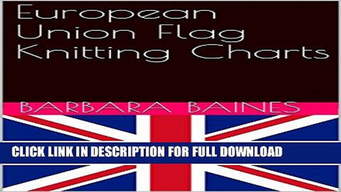 [PDF] European Union Flag Knitting Charts Popular Online