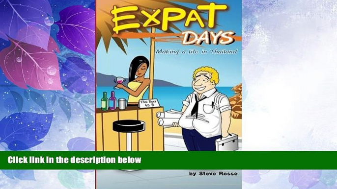 Big Deals  Expat Days: Making a Life in Thailand  Best Seller Books Best Seller