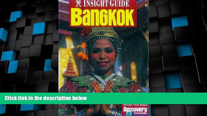 Big Deals  Bangkok Insight Guide (Insight Guides)  Best Seller Books Most Wanted