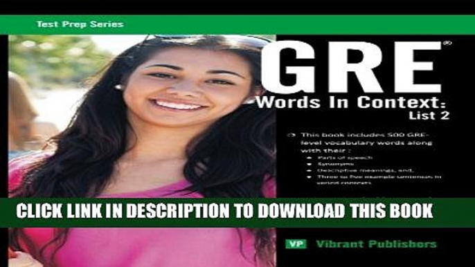 [PDF] GRE Words In Context: List 2 (Test Prep Series) (Volume 1) Popular Colection