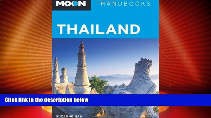 Must Have PDF  Moon Thailand (Moon Handbooks)  Full Read Best Seller