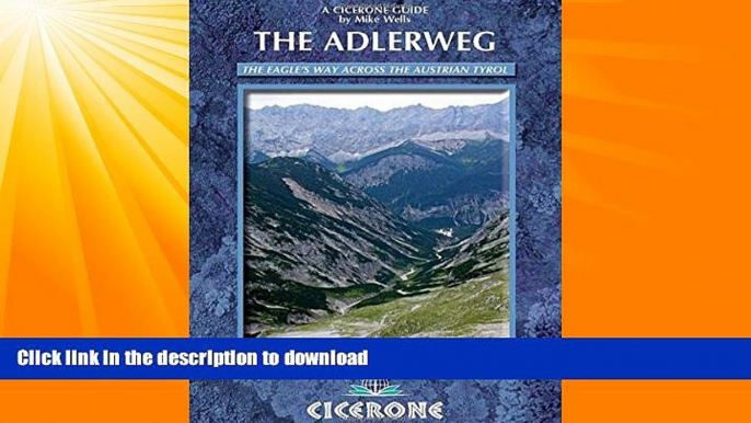 READ  The Adlerweg: The Eagle s Way across the Austrian Tyrol (Cicerone Guides)  PDF ONLINE