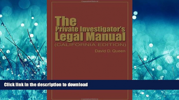 READ THE NEW BOOK The Private Investigator s Legal Manual: (California Edition) READ EBOOK